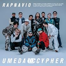 梅田サイファー ソロCDセット Amazon.co.jp: 梅田サイファー : 【Amazon.co.jp限定】RAPNAVIO